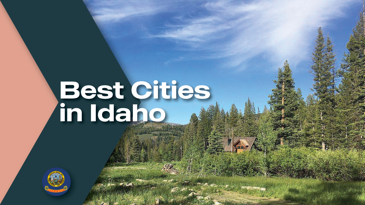 Best Cities in Idaho Moving From To