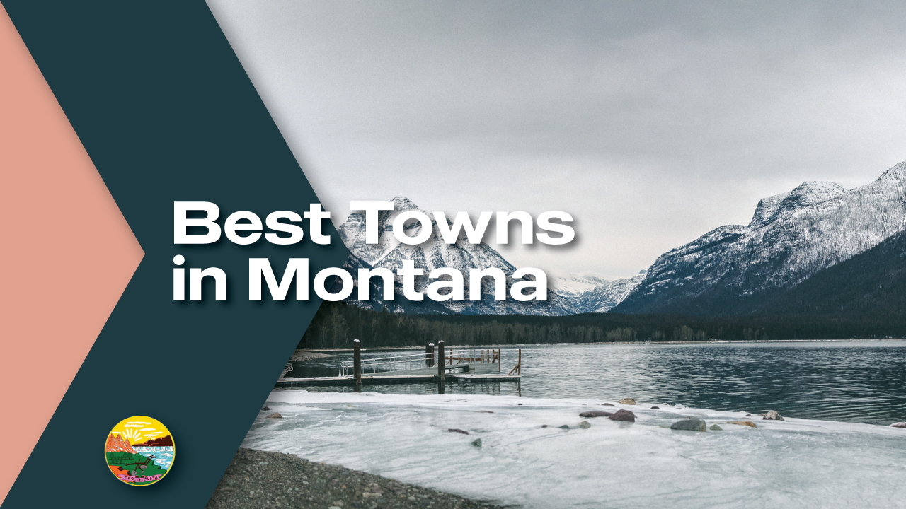 Best Towns in Montana Moving From To